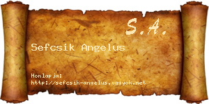 Sefcsik Angelus névjegykártya